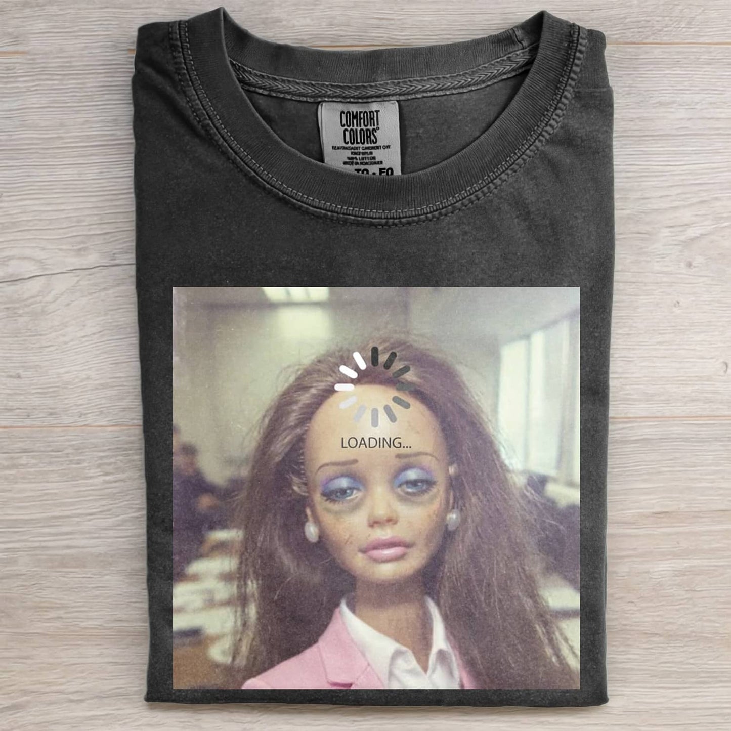 WORKING DOLL GIRL FUNNY MEME TEE