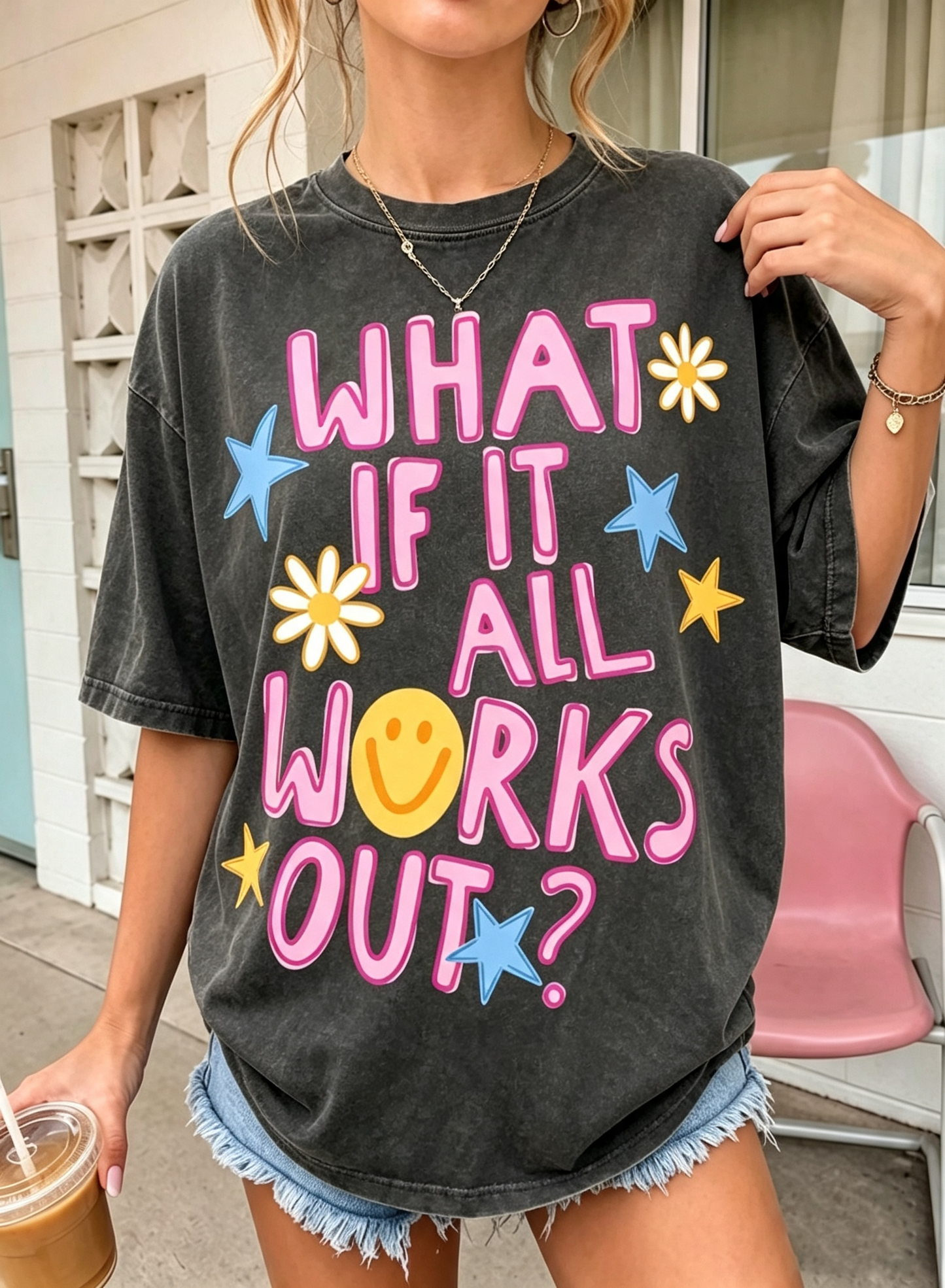 What If It All Works Out Oversized Tee