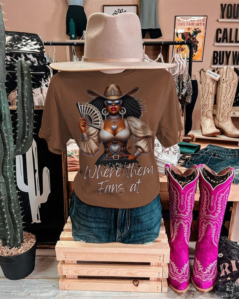Where Them Fans At Cowgirl Crew Neck Short Sleeve Cotton T-shirt