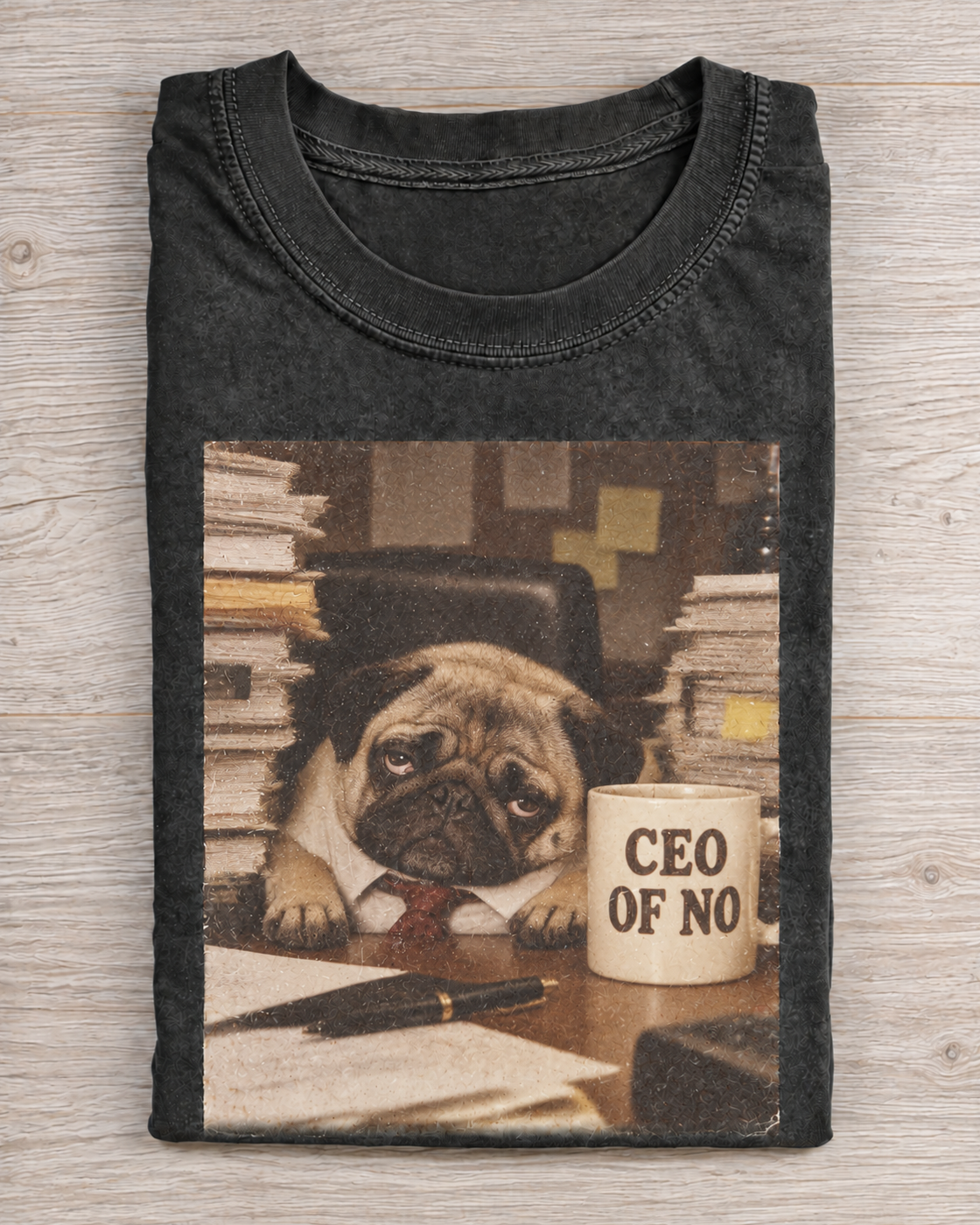 Black Washed Pug CEO Of No Graphic Tee
