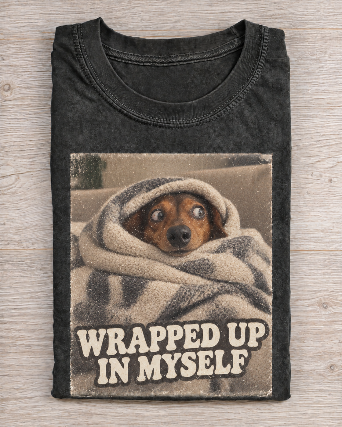 Black Washed Dog Wrapped Up In Myself Graphic Tee