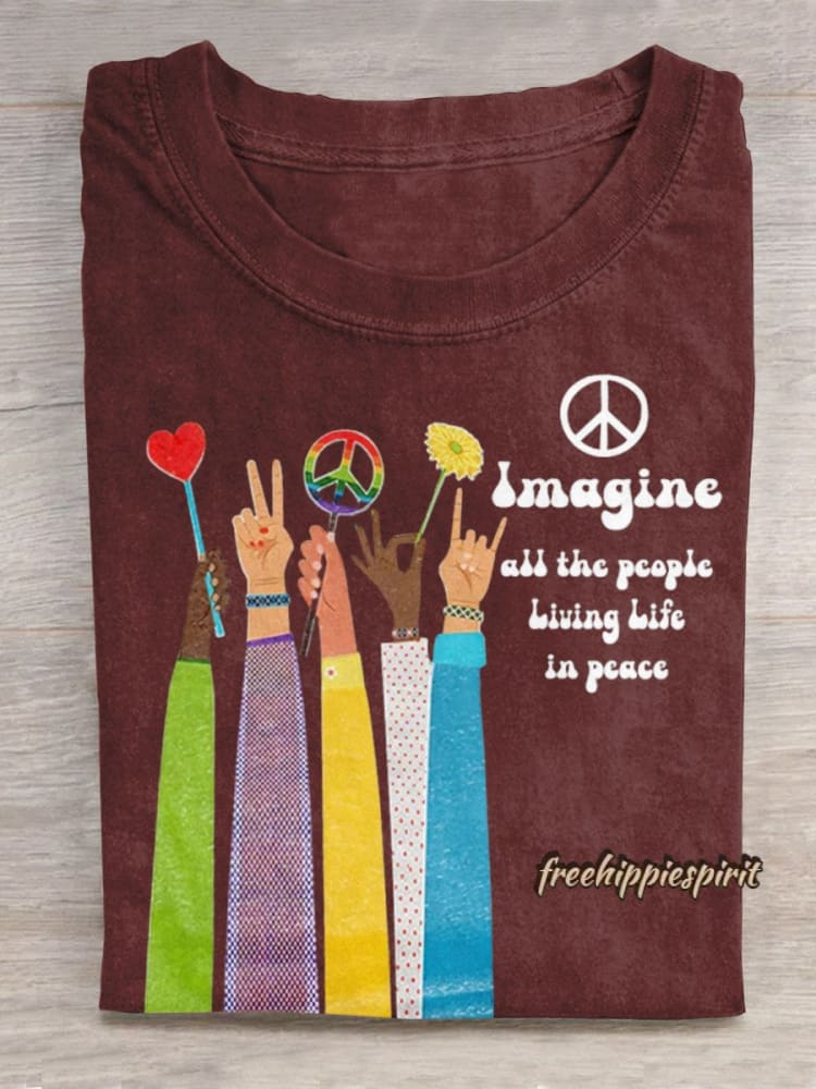 Imagine All The People Living Life in Peace Art Print Casual T-shirt