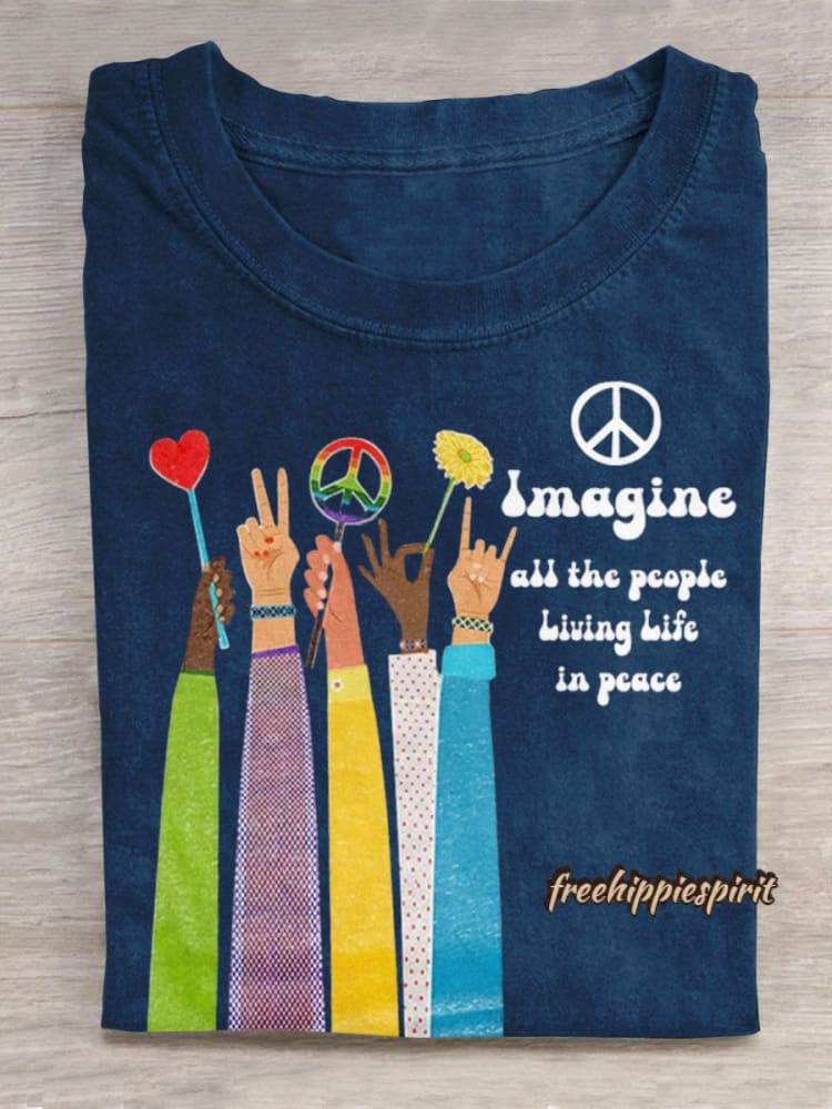 Imagine All The People Living Life in Peace Art Print Casual T-shirt