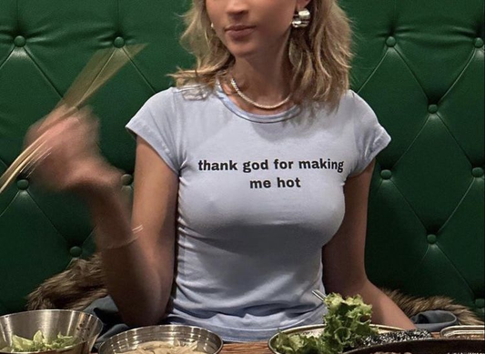 Thank God I'm Hot Slogan Baby Tee