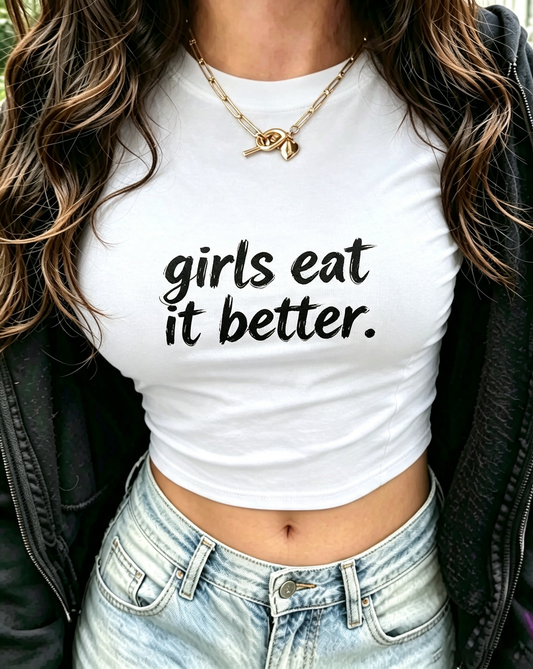 Girls Eat It Better Graphic Baby Tee