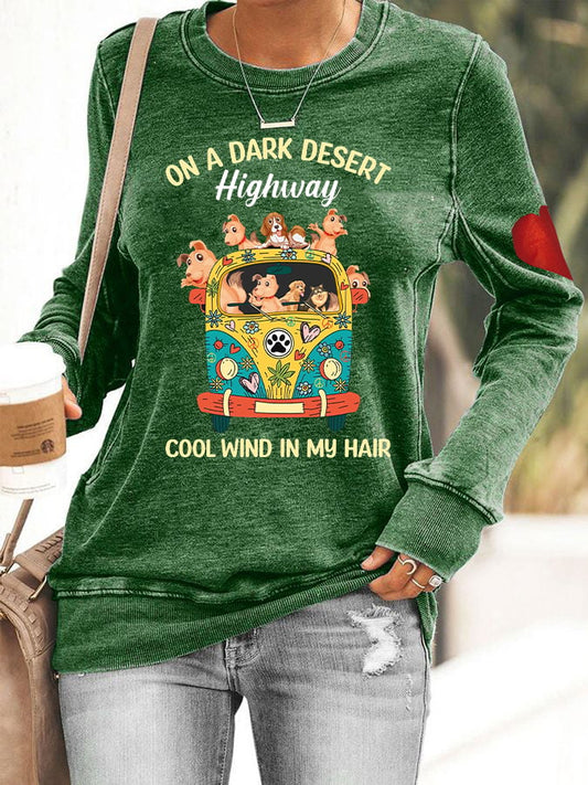 Women's On A Dark Desert Highway Cool Wind In My Hair Hippie Sweatshirt