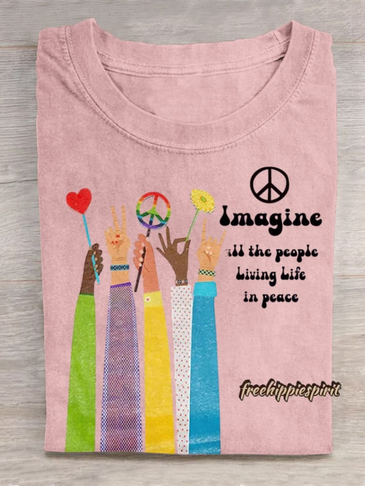 Imagine All The People Living Life in Peace Art Print Casual T-shirt