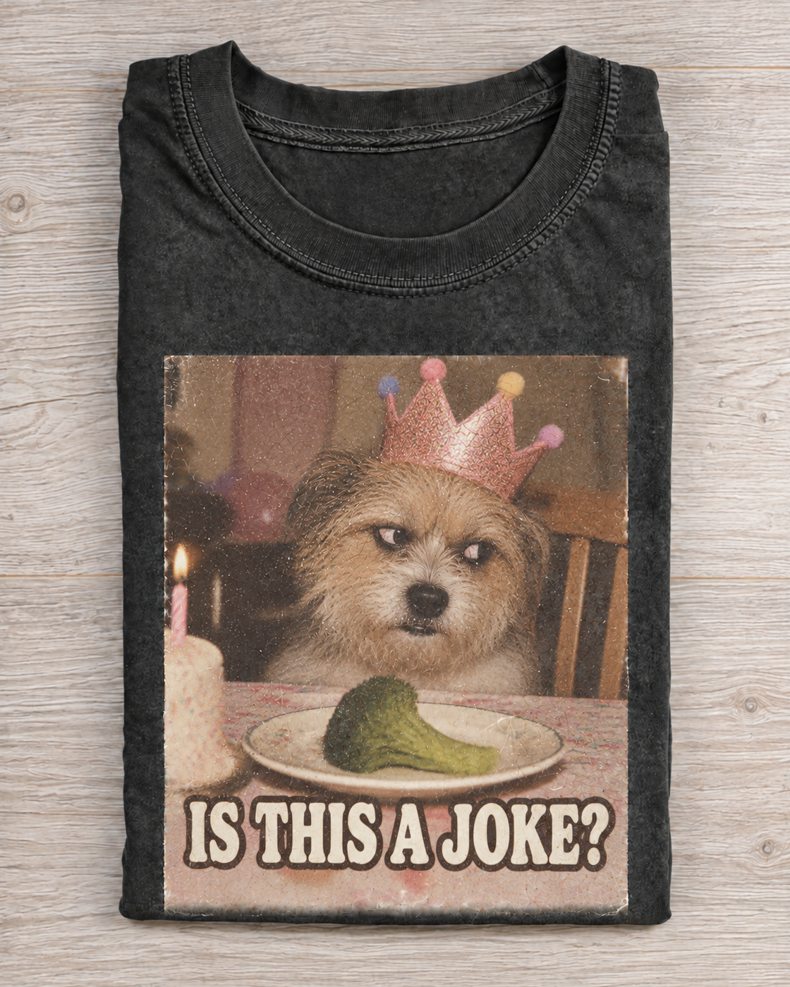 Black Washed Dog Is This A Joke Graphic Tee