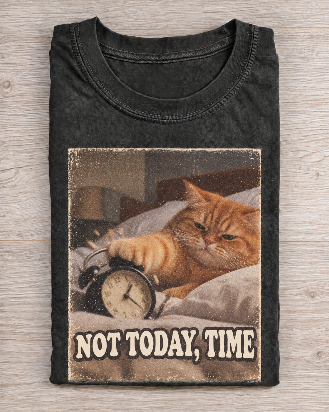 Black Washed Cat Not Today Time Graphic Tee
