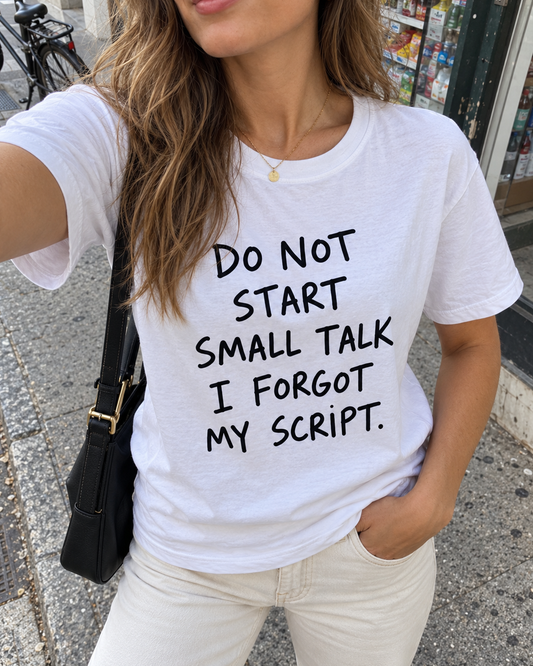 White Do Not Start Small Talk Graphic Tee